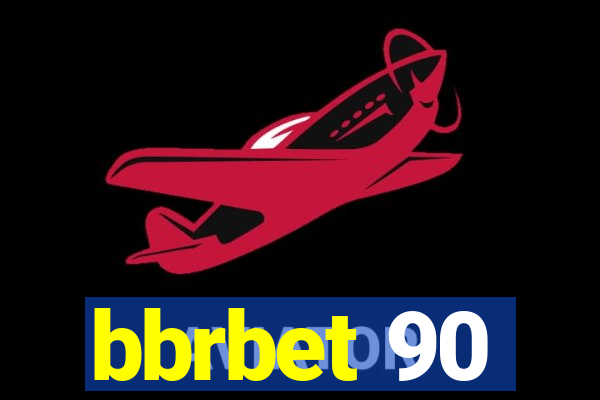 bbrbet 90